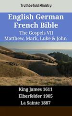 English German French Bible - The Gospels VII - Matthew, Mark, Luke & John