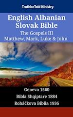 English Albanian Slovak Bible - The Gospels III - Matthew, Mark, Luke & John