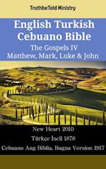 English Turkish Cebuano Bible - The Gospels IV - Matthew, Mark, Luke & John