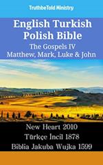 English Turkish Polish Bible - The Gospels IV - Matthew, Mark, Luke & John
