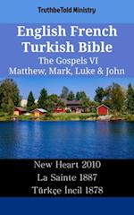 English French Turkish Bible - The Gospels VI - Matthew, Mark, Luke & John