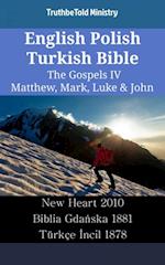 English Polish Turkish Bible - The Gospels IV - Matthew, Mark, Luke & John