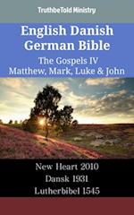 English Danish German Bible - The Gospels IV - Matthew, Mark, Luke & John