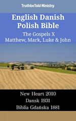 English Danish Polish Bible - The Gospels X - Matthew, Mark, Luke & John