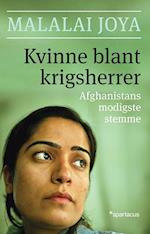 Kvinne blant krigsherrer : Afghanistans modigste stemme