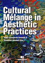 Cultural mélange in aesthetic practices