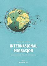 Internasjonal migrasjon : en samfunnsvitenskapelig innføring