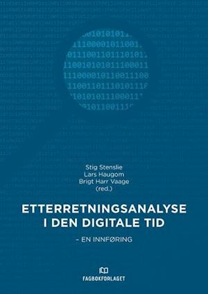 Etterretningsanalyse i den digitale tid : en innføring