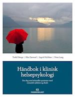Håndbok i klinisk helsepsykologi : for deg som behandler pasienter med somatisk sykdom og skade