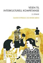 Veien til interkulturell kompetanse  (2. utg.)