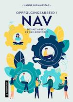 Oppfølgingsarbeid i NAV : sosialt arbeid på Nav-kontoret