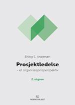 Prosjektledelse : et organisasjonsperspektiv  (2. utg.)