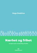 Nærhet og frihet : utvalgte emner om likestilling i familien