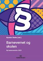 Barnevernet og skolen : ny barnevernslov 2023