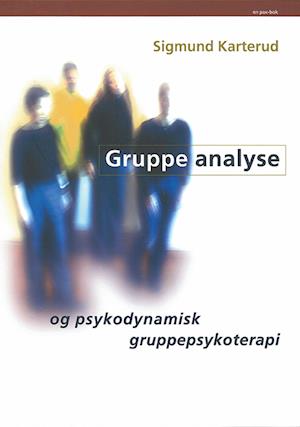 Gruppeanalyse og  psykodynamisk gruppepsykologi