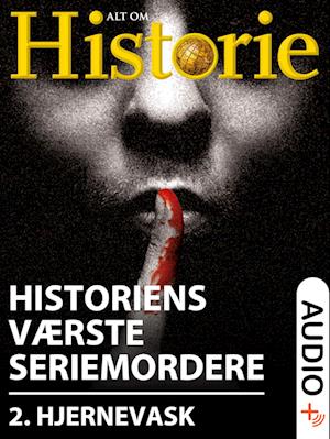 Historiens Værste Seriemordere 2