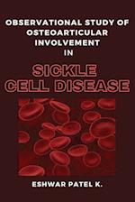 Observational Study of Osteoarticular Involvement in Sickle Cell Disease 