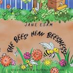 The Bees Mean Beesness 