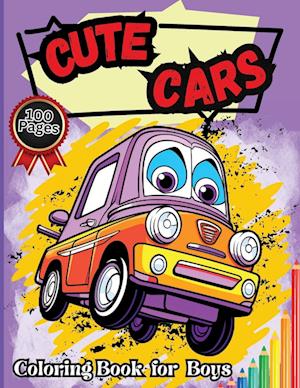 Cute Cars Coloring Book for Boys