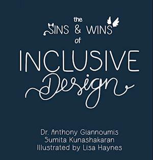 The Sins and Wins of Inclusive Design