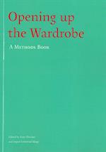 Opening up the wardrobe : a methods book