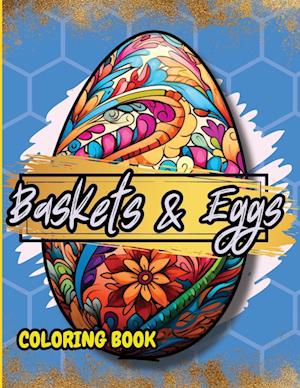 Baskets & Eggs