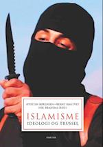 Islamisme : ideologi og trussel