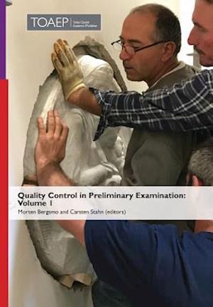 Quality Control in Preliminary Examination: Volume 1