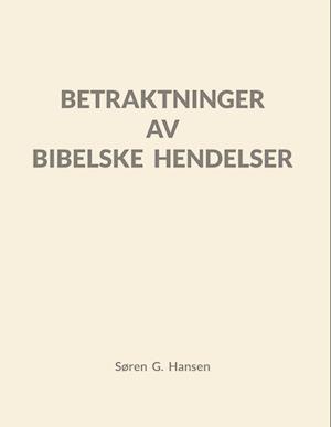 Betraktninger av bibelske hendelser