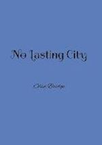 No Lasting City