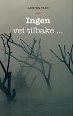 Ingen vei tilbake...