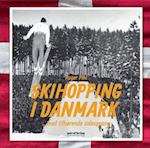 Skihopping i Danmark : med tilhørende sidesprang