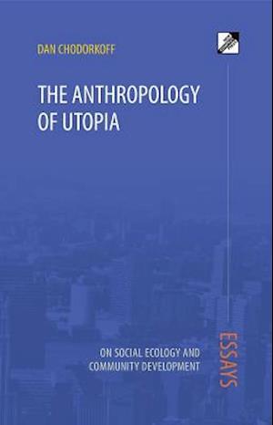 Anthropology of Utopia