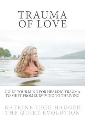 Trauma of Love