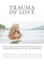 Trauma of Love