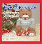 Tor the Bear Celebrates Christmas