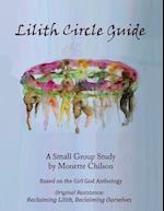 Lilith Circle Guide