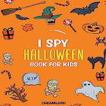 I Spy Halloween Book For Kids: ABC's for Kids, A Fun and Educational Activity + Coloring Book for Children to Learn the Alphabet (Learning is Fun) 