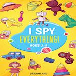I Spy Everything! Ages 2-5