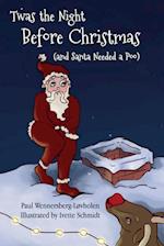 Twas the Night Before Christmas (and Santa Needed a Poo) *Alternate Cover Edition 