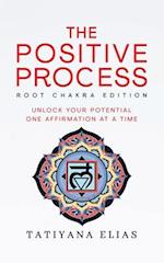 The Positive Process