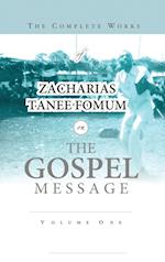 The Complete Works of Zacharias Tanee Fomum on the Gospel Message