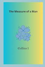 The Measure of a Man