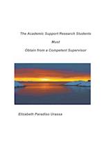 The Academic Support Research Students Must Obtain from a Competent Supervisor 