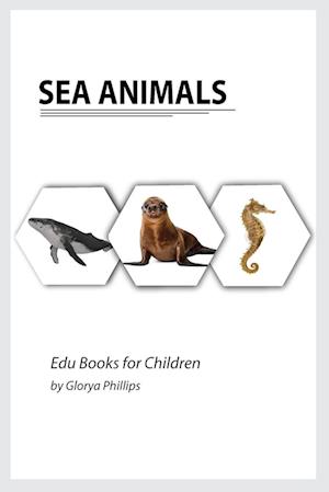 Sea Animals: Montessori real Sea Animals book, bits of intelligence for baby and toddler, children's book, learning resources.