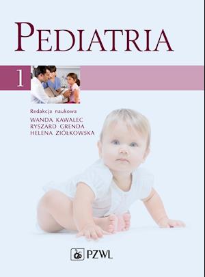 Pediatria. Tom 1