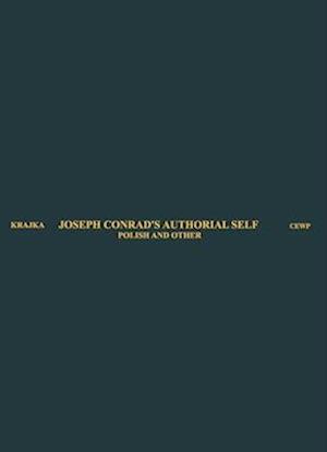 Joseph Conrad's Authorial Self – Polish and Other