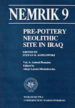 Pre-Pottery Neolithic Site in Iraq, Nemrik 9, Vol. 4