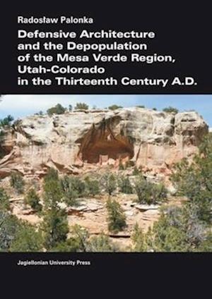 Defensive Architecture and the Depopulation of the Mesa Verde Region