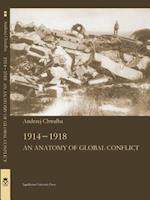1914–1918 – An Anatomy of Global Confl1ict